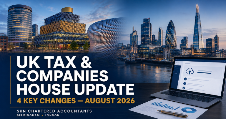 UK Tax and Companies House update from SKN Chartered Accountants in Birmingham and London.